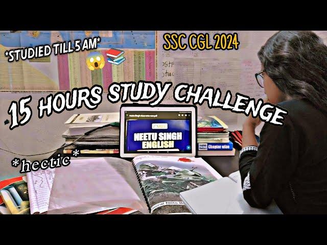 15 hours study challenge || SSC CGL study vlog 