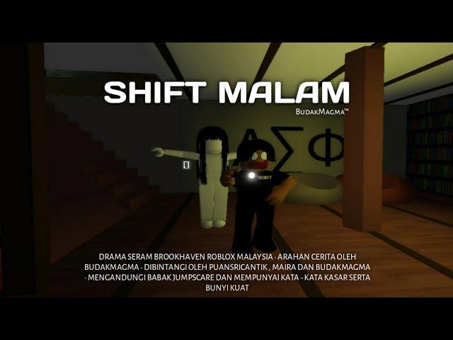 Shift Malam - Drama Seram Brookhaven Roblox Malaysia