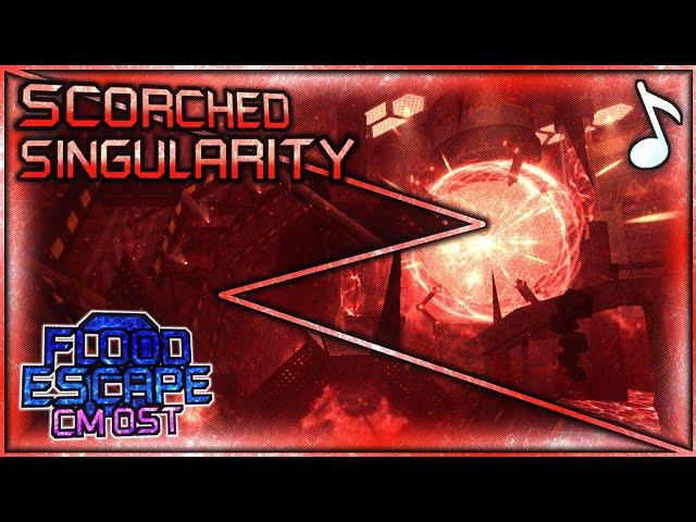 Flood Escape 2 CM OST - SCORCHED SINGULARITY