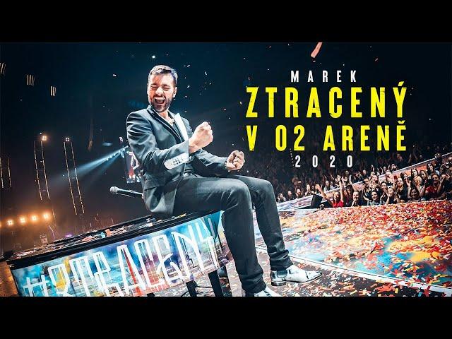 Marek Ztracený v O2 aréně 2020 (oficiální záznam koncertu)