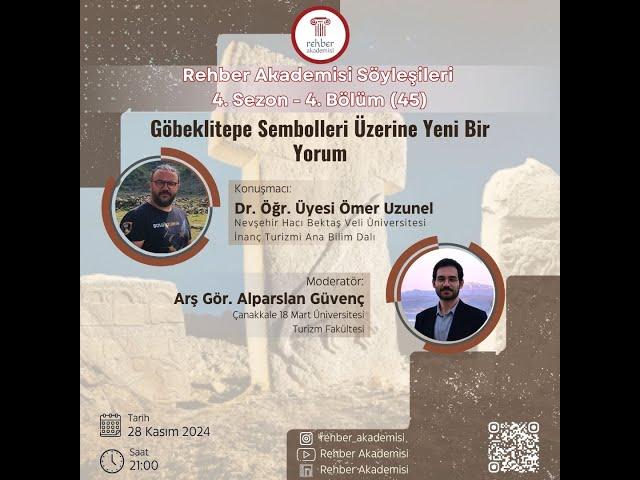 GÖBEKLİTEPE SEMBOLLERİ ÜZERİNE YENİ BİR YORUM | DR. ÖMER UZUNEL