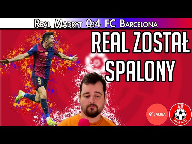 Barcelona spaliła Real | Real Madryt 0:4 FC Barcelona | La Liga