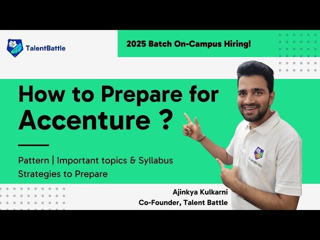 How to Prepare for Accenture ? (2025 Batch) Pattern and Syllabus | Important Topics for Accenture