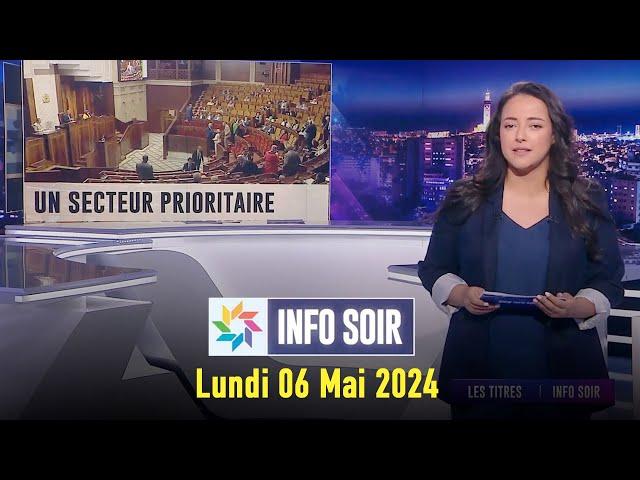 Info soir : Lundi 06 Mai 2024