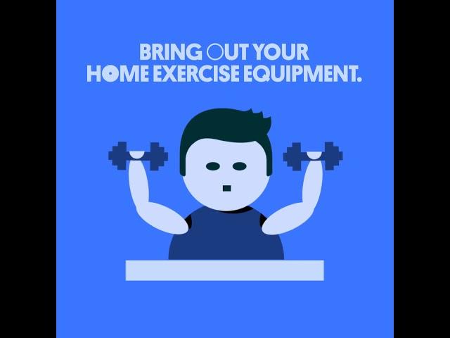 Bring out your home equipment | #BePositiveandStaySafe