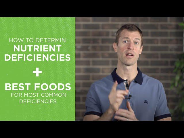 Top Nutrient Deficiencies + Top Nutrient Dense Foods | Dr. Josh Axe