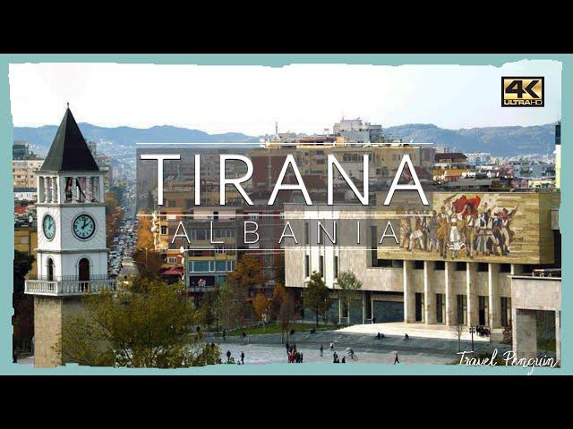 TIRANA ● Albania 【4K】 Cinematic [2020]