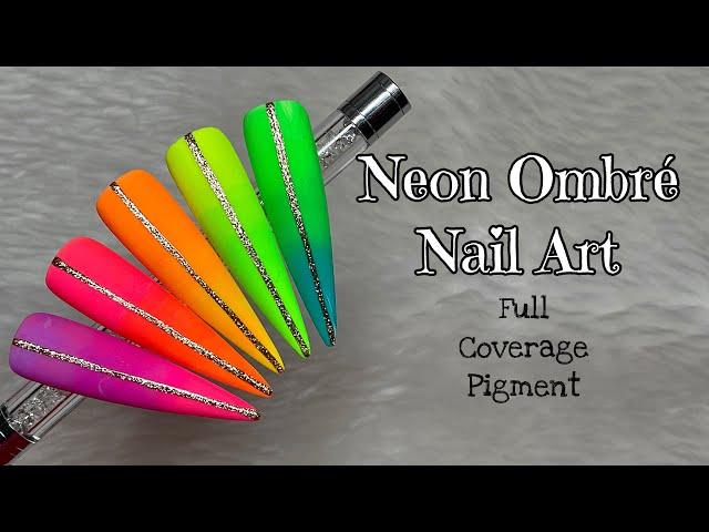 Neon Ombre Using Pigments! | Nail Sugar