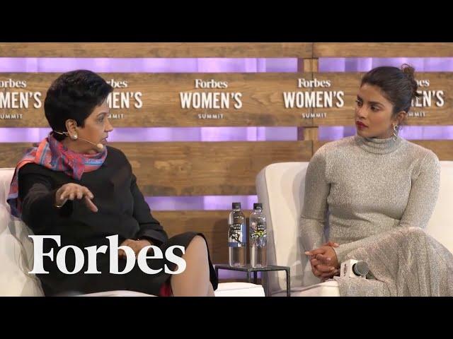 Priyanka Chopra And Indra Nooyi On Breaking Barriers And Engaging Billions | Forbes Women's Summit