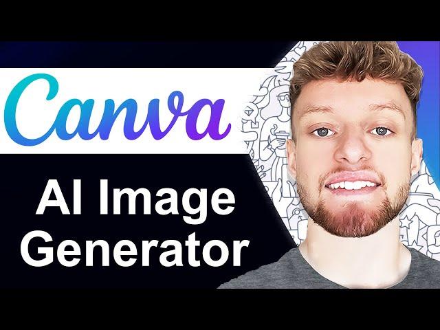 How To Use Canva AI Image Generator (Step By Step)