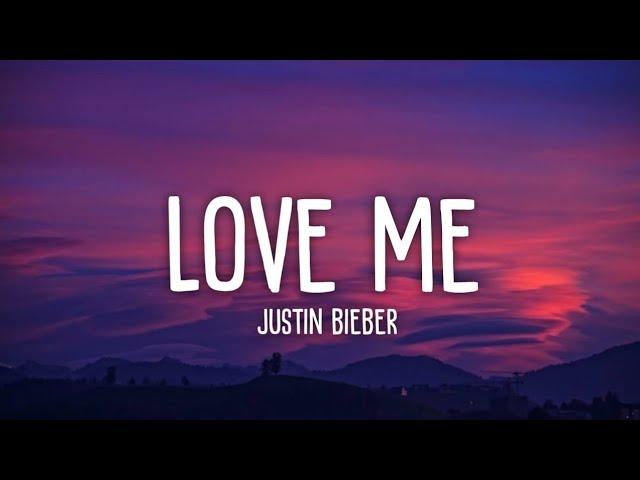 Love Me - Justin Bieber (Lyrics)️ | love me, love me say that you love me [TikTok Song]