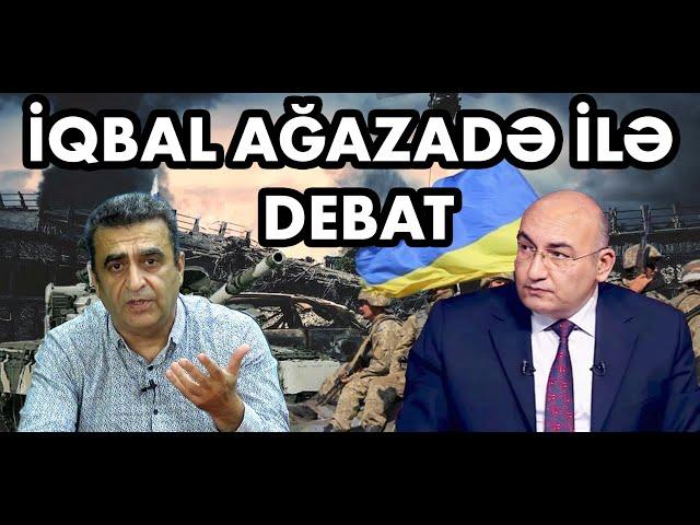 İqbal Ağazadə ilə DEBAT: Rusiya daxilində nə baş verir?