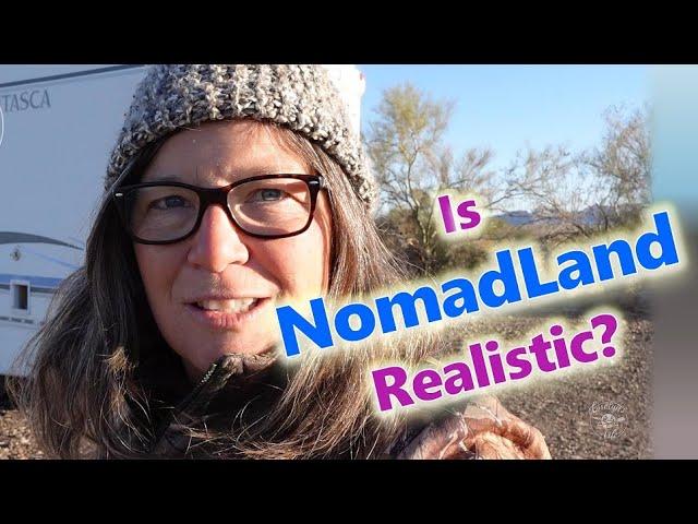 I'm in Nomadland and I'm a Full Time Nomad// How Real Is The Movie?