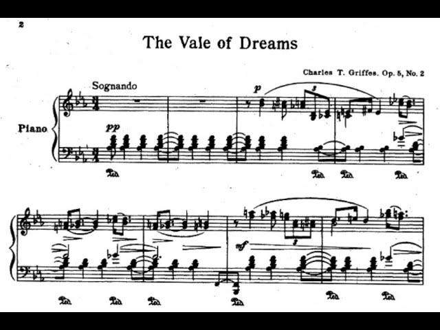 Charles Tomlinson Griffes- The Vale of Dreams, Op.5 No.2 (1910)