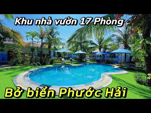 Khu Nhà Vườn Siêu Mạt Bờ Biển Phước Hải- Nghỉ Dưỡng & Đầu Tư