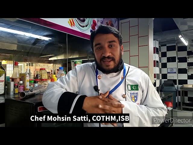 How become a Chef? |Chef Mohsin|Chef Life |Culinary Arts |COTHM|Islamabad |Pakistan 