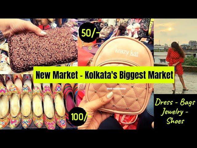 New Market Kolkata | Dress, Jewelry, Shoes, Bags | Khushi NotOnlyMakeup