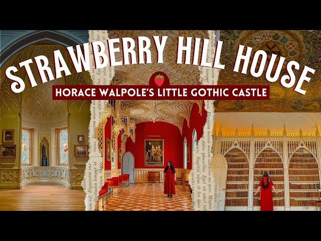 Strawberry Hill House Tour let’s visit Horace Walpole’s ‘Little Gothic Castle’ ‍