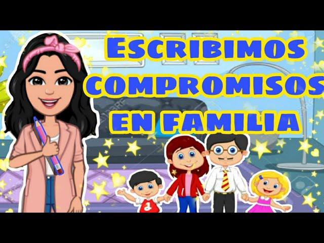 ESCRIBIMOS COMPROMISOS EN FAMILIA PARA RESPETAR EL ESPACIO PERSONAL | APRENDO EN CASA