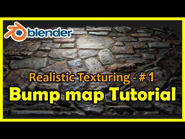 Blender Bump map Tutorial - Blender Realistic Texturing Series #1 (Blender bump mapping)