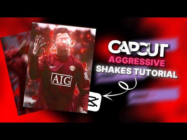 Capcut aggressive shake tutorial