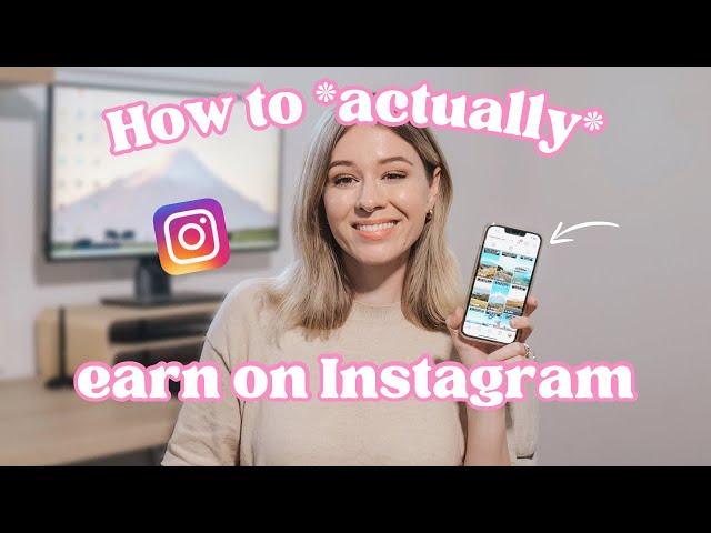 How to *Actually* Earn Money on Instagram as a Small Creator