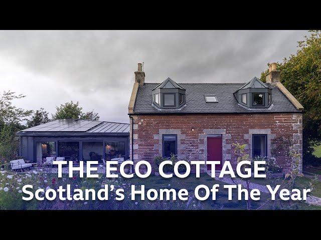 The Eco Cottage In Biggar | Scotland's Home Of The Year | BBC Scotland