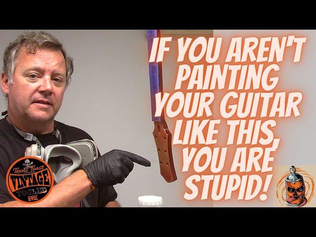 If You Aren't Painting Your Guitar Like This, You Are Stupid!