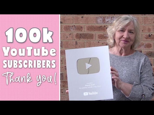 100k subscribers for Alanda Craft - Thank You!!