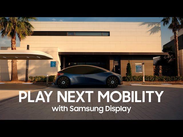 Play Next Mobility (with Samsung Display)