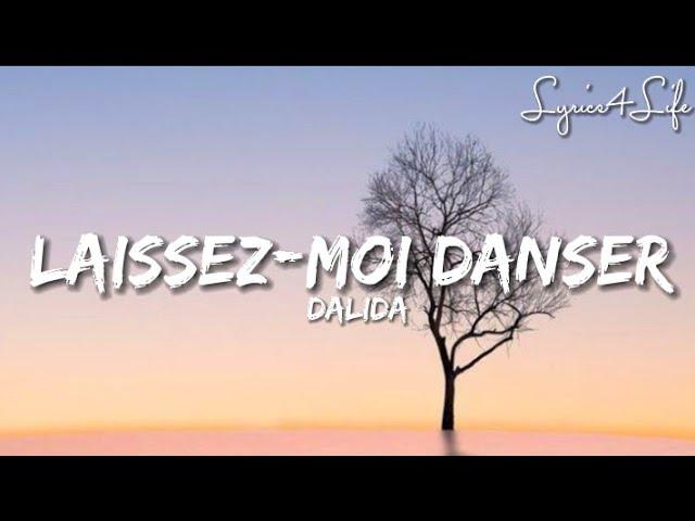 Dalida - Laissez-moi Danser (Lyrics)