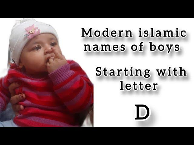 Modern islamic names of boys starting with letter D #muslimboynames #allaboutmomnbaby