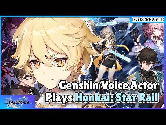Genshin Voice Actor Plays Honkai: Star Rail (with Zach Aguilar)