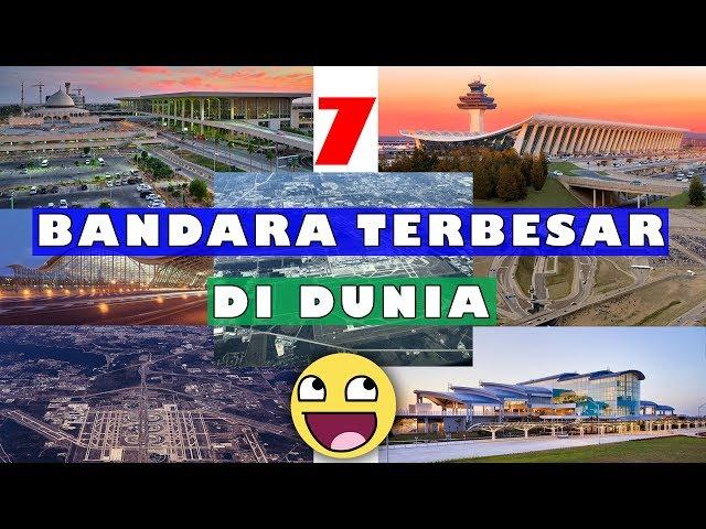 7 BANDARA TERBESAR DI DUNIA