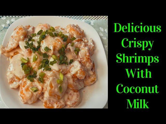 How To Make Buffet Style Creamy Coconut Shrimp/Delicious Vietnamese Creamy Coconut Shrimp Recipe