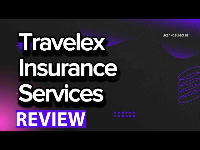 Travelex Insurance Services review, pros and cons, legit, quote (update 2024)