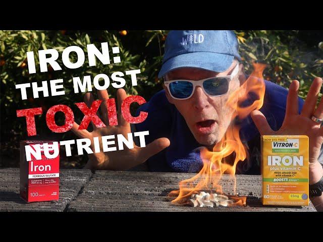 Iron: the most common nutrient deficiency AND  the most toxic.