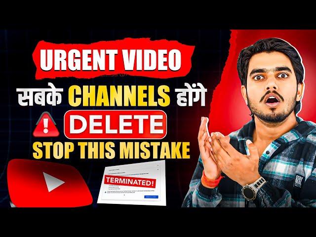 YouTube ऐसे Channels को करेगा DELETE YouTube Biggest Update Of 2025