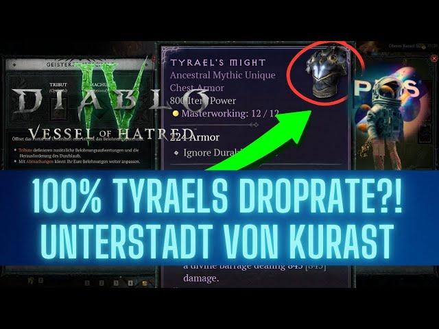 Diablo 4 | 100% TYRAELS Droprate?! Unterstadt von Kurast Guide!