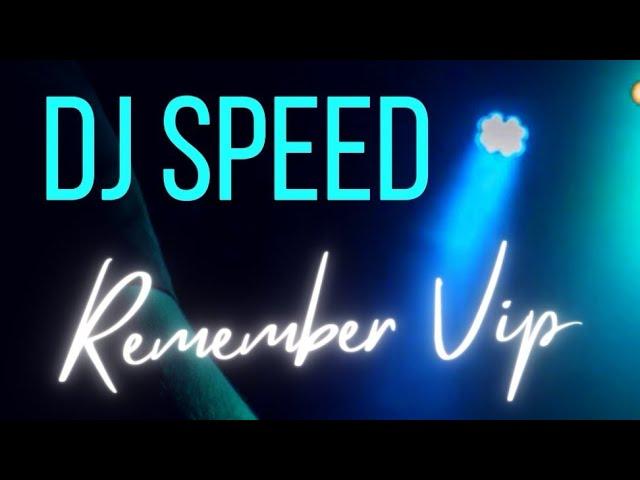 DJ SPEED REMEMBER VIP RADIO 25-05-2023