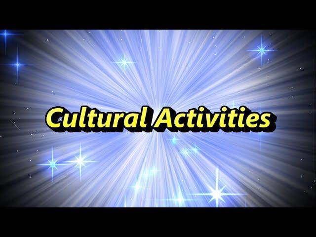 Cultural Activities (10-11-2017)  -  Spirit 2017