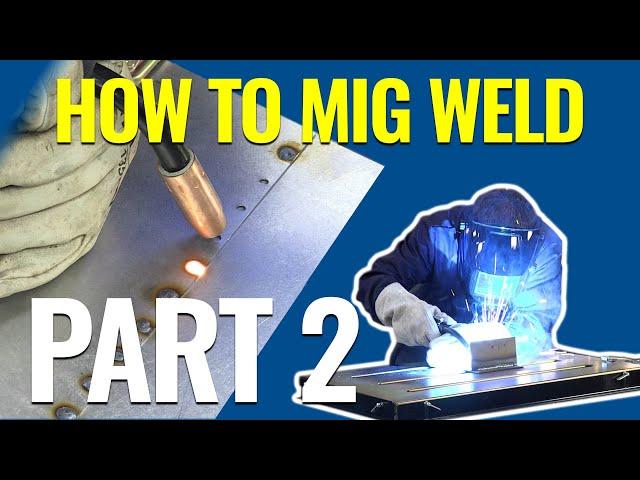 How To MIG Weld: MIG Welding Basics Demo Part 2 - Eastwood