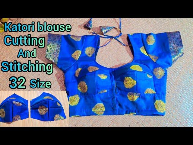 32 size double Katori blouse cutting and stitching for beginners ️