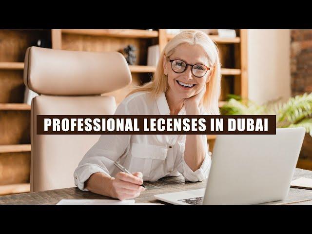 Professional licenses in Dubai