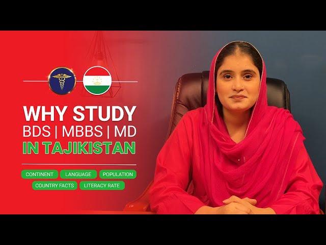 Study MBBS and BDS in Tajikistan | Tajikistan Country Facts | Foreign Medical Admissions