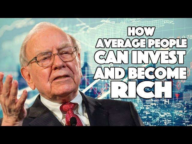 Warren Buffett - How Anyone can Invest and Become Rich