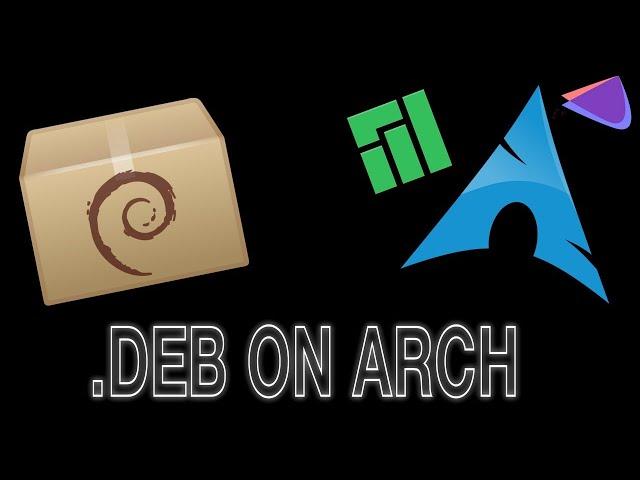 How to Install .deb Files On Arch with dpkg