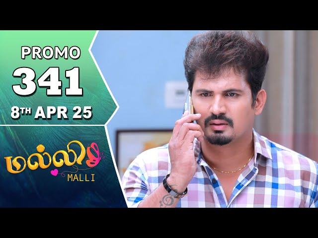 Malli Serial | Episode 341 Promo | 8th Apr 25 | Nikitha | Vijay | Saregama TV Shows Tamil