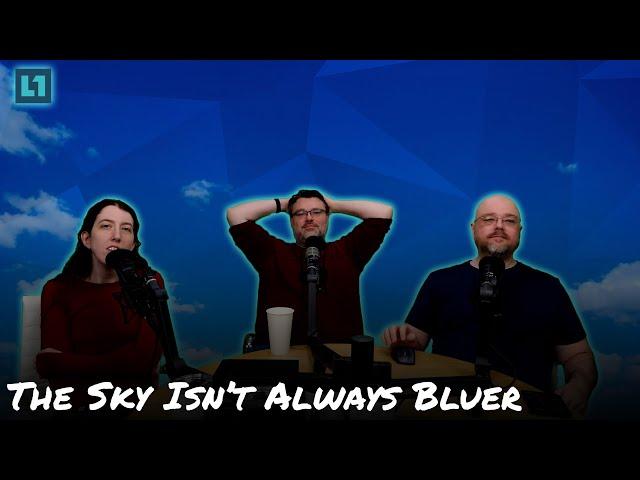 The Level1 Show December 24 2024: The Sky Isn't Always Bluer