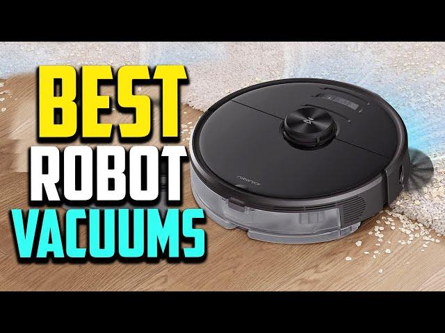 Top 10 Best Robot Vacuums 2023 Reviews